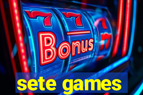 sete games